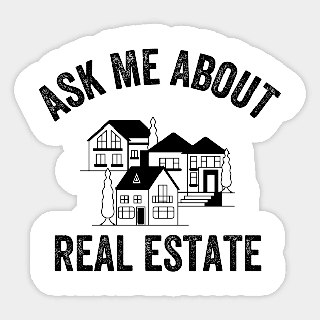 Ask Me About Real Estate Sticker by dreamer01